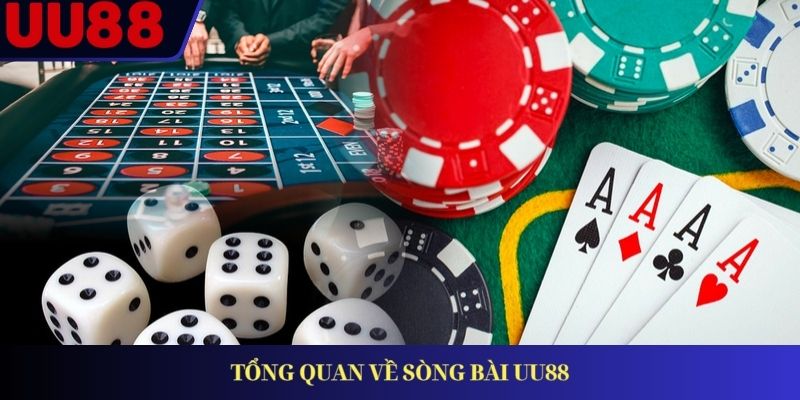 Tổng quan về sòng bài UU88